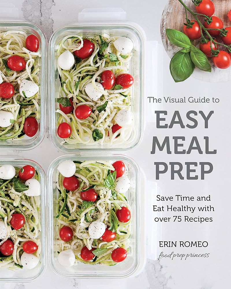 Meal Prep Made Easy: Save Time and Eat Healthier