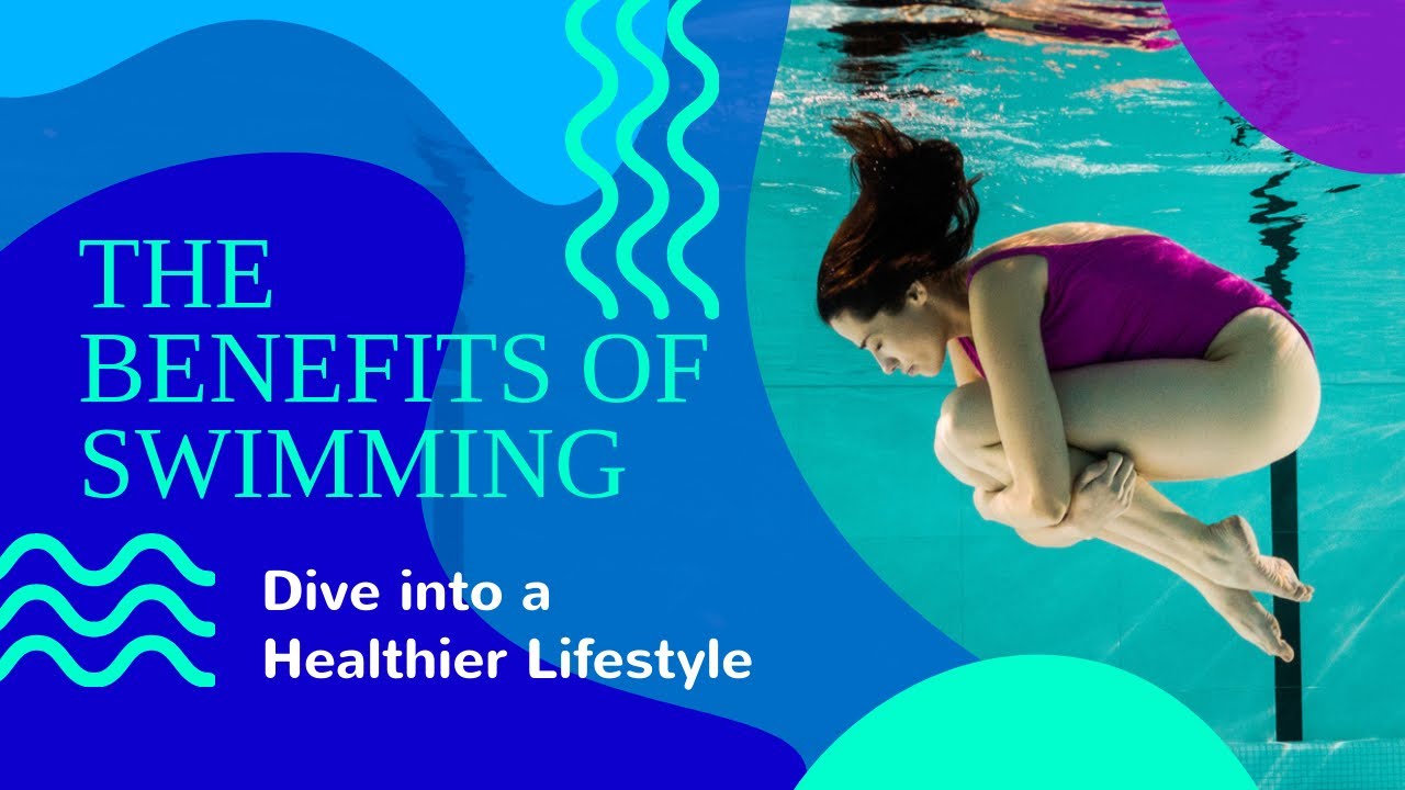 Swimming for Fitness: Dive into a Healthy Lifestyle